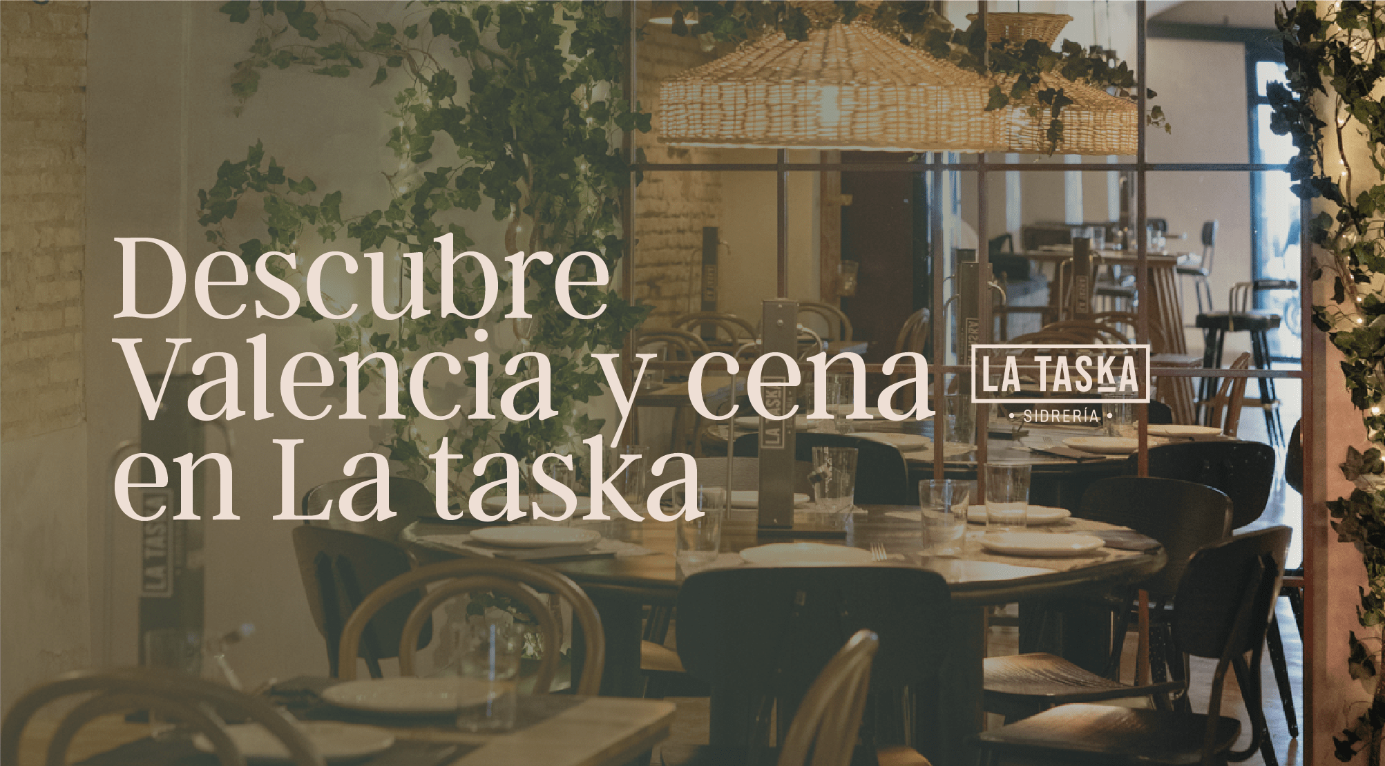 Descubre Valencia y termina cenando en La Taska