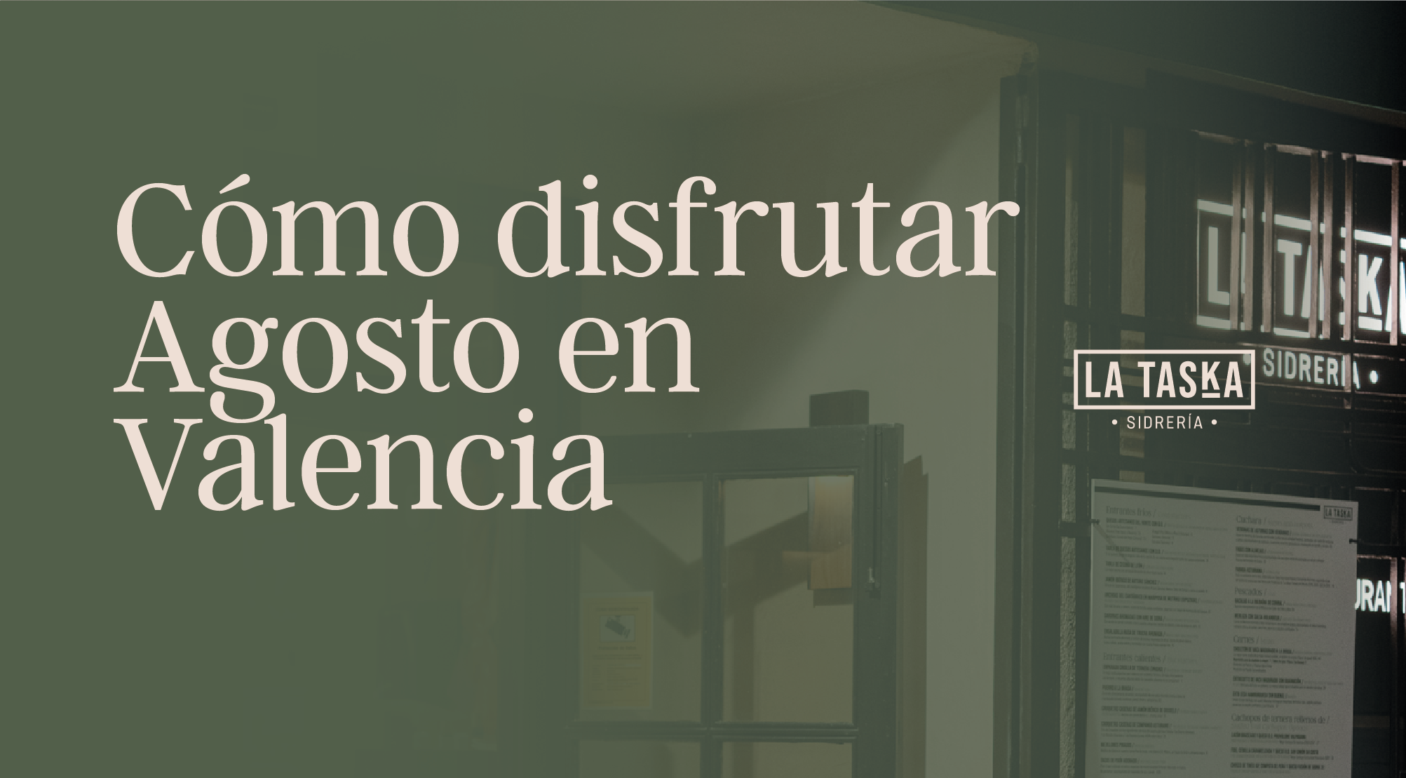 Disfruta de Agosto en Valencia en La Terraza de La Taska